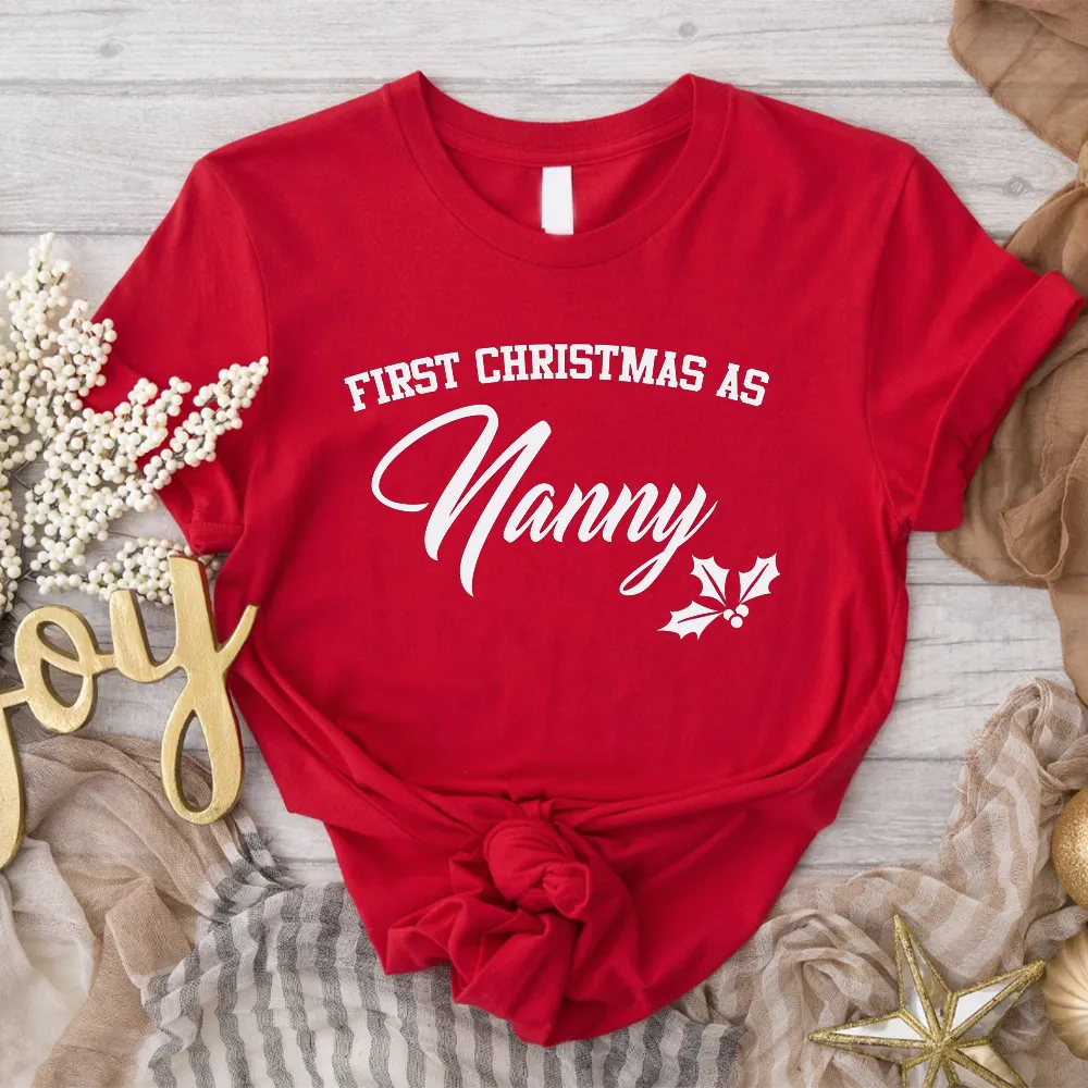 First Christmas As Nanny Classic Script T-shirts