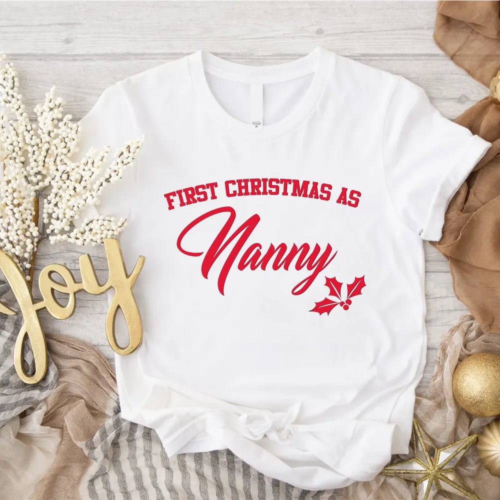 First Christmas As Nanny Classic Script T-shirts